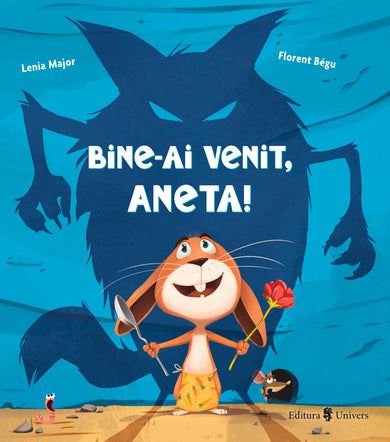 Bine-ai venit, Aneta!  din colectia Vârsta 5-8 ani - Editura Univers®
