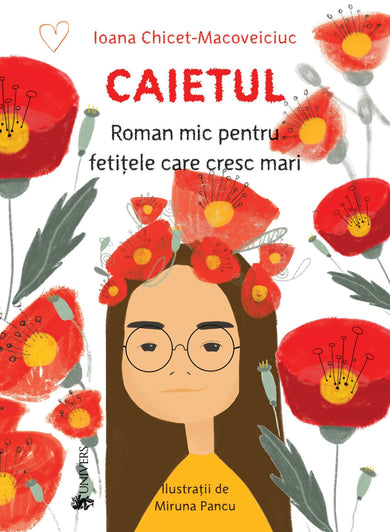 Caietul, roman mic pentru fetițele care cresc mari  din colectia Cele mai vândute - Editura Univers®