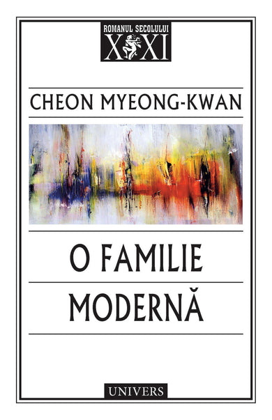 O familie modernă  din colectia Traducator Tae Hyun Oum - Editura Univers®