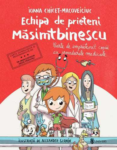 Echipa de prieteni Măsimtbinescu  din colectia Ilustrator Alexander Glonin - Editura Univers®