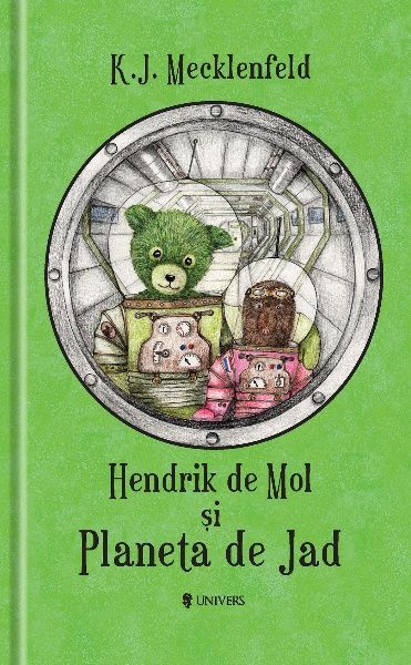 Hendrik de Mol și Planeta de Jad  din colectia Junior - Editura Univers®