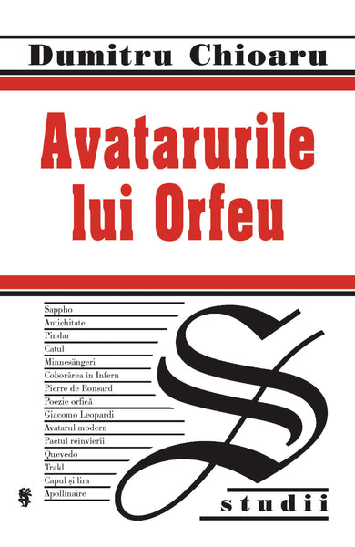 Avatarurile lui Orfeu  din colectia Studii - Editura Univers®
