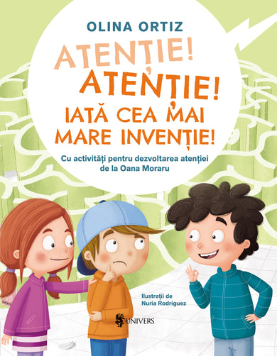 Atenție, atenție! Iată cea mai mare invenție  din colectia Vârstă -3-5 ani cărți Olina Ortiz - Editura Univers®