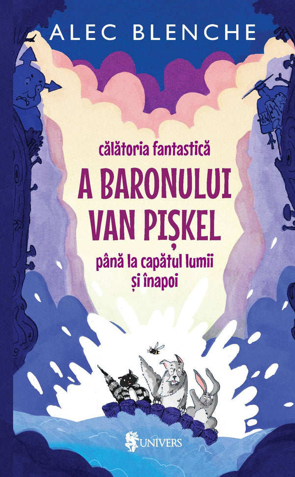 Coperta cărții «Călătoria fantastică a Baronului Van Piskel până la capătul lumii și înapoi»