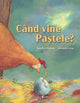 Când vine Paștele?