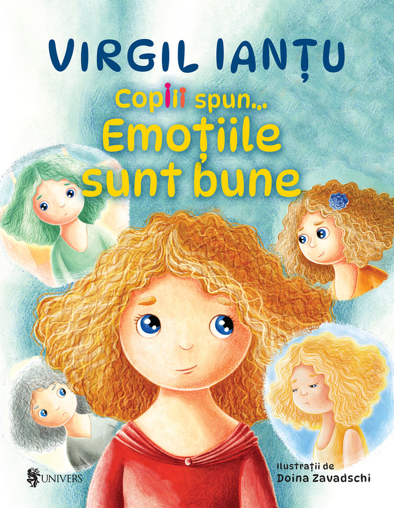 Copiii spun... Emoțiile sunt bune din colecția Unicorn