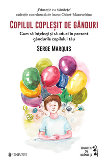 Copilul copleșit de gânduri