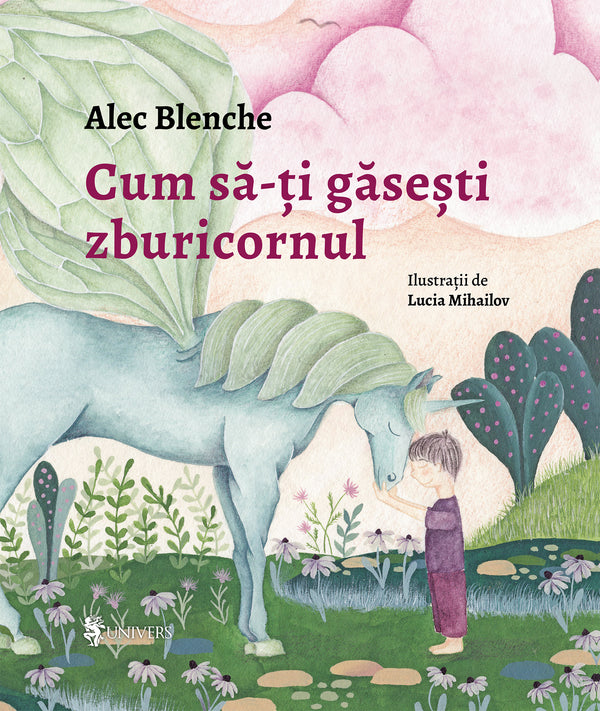 Coperta cărții «Cum să-ți găsești zburicornul»