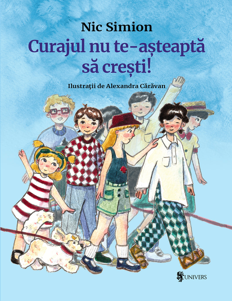 Curajul nu te-așteaptă să crești din colecția Unicorn