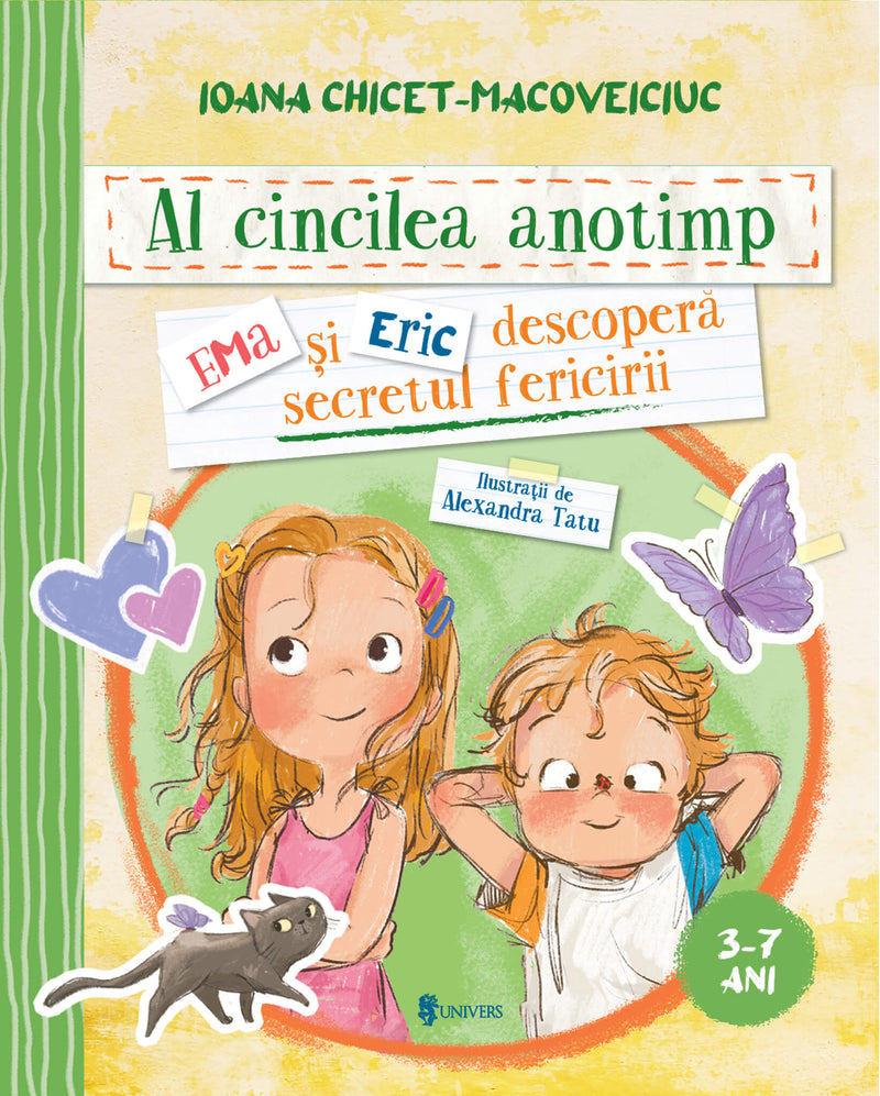 Al cincilea anotimp. Ema și Eric descoperă secretul fericirii din colecția Autor Ioana Chicet-Macoveiciuc