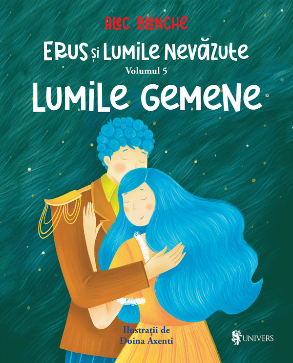 Coperta cărții «Erus și Lumile Nevăzute - vol. 5 - Lumile gemene»