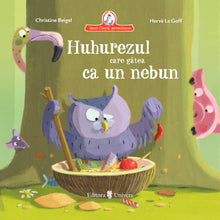 Huhurezul care gătea ca un nebun