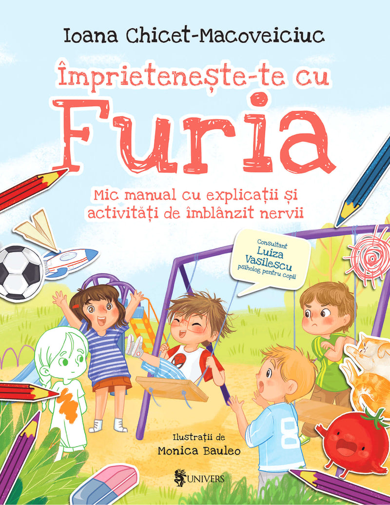 Împrietenește-te cu Furia – mic manual cu explicații și activități de îmblânzit nervii din colecția Cărți pentru copii 6-8 ani