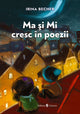 Ma și Mi cresc în poezii