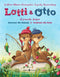 Lotti și Otto vol. 1 - Lucruri de băieți și treburi de fete