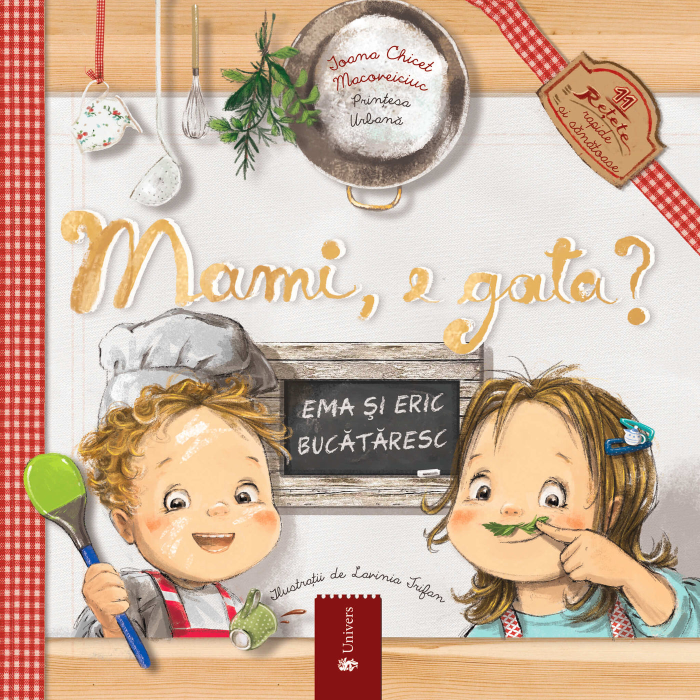 Mami, e gata? Aventuri haioase în bucătărie (reeditare)