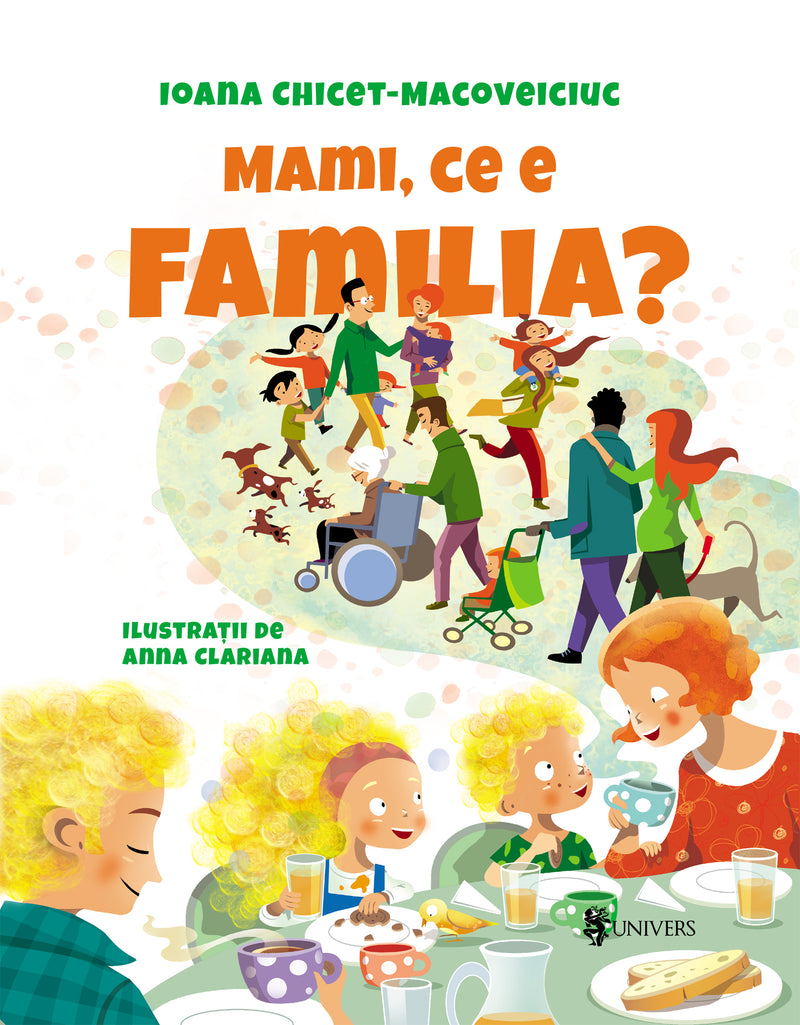 Mami, ce e familia? din colecția Unicorn