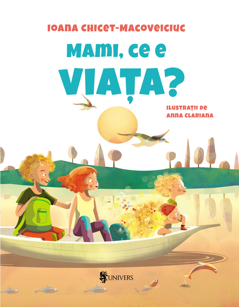Mami, ce e viața? din colecția Cărți pentru copii 6-8 ani