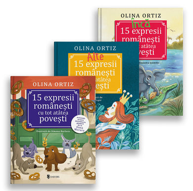 Pachet complet - 15 expresii românești cu tot atâtea povești - 3 volume  din colectia coperta broșată - Editura Univers®