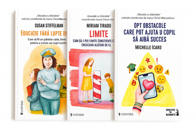 Cum să evităm luptele de putere transformând tensiunile în momente de colaborare?  din colectia Educație cu blândețe - Editura Univers®