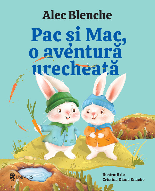 Coperta cărții «Pac și Mac, o aventură urecheată - ediția a II-a»