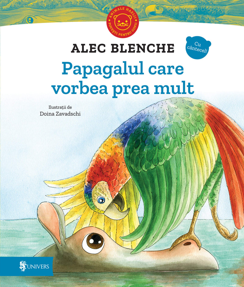 Papagalul care vorbea prea mult din colecția Cărți pentru copii 6-8 ani