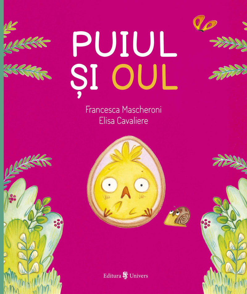 Puiul și oul din colecția Cărți pentru copii 6-8 ani