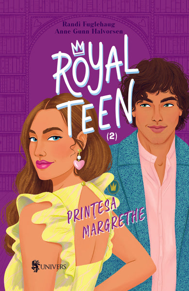 Royalteen 2. Prințesa Margrethe  din colectia Young Adult Fiction - Editura Univers®
