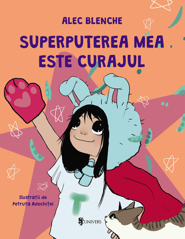 Coperta cărții «Superputerea mea este curajul»