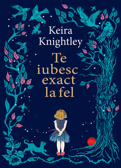 Te iubesc exact la fel  din colectia Unicorn - Editura Univers®