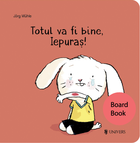 Totul va fi bine, Iepuraș! din colecția Unicorn