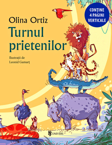 Turnul prietenilor  din colectia Autor Olina Ortiz - Editura Univers®