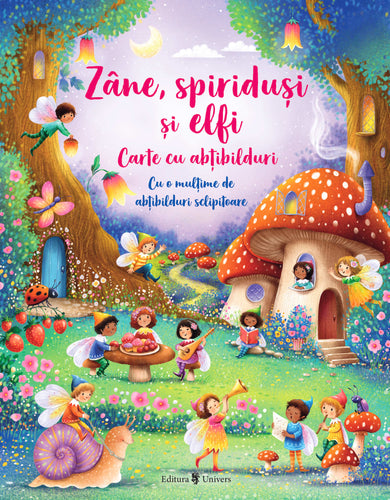 Zâne, spiriduși și elfi. Carte cu abțibilduri  din colectia coperta broșată - Editura Univers®