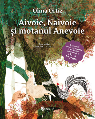 Aivoie, Naivoie și Motanul Anevoie  din colectia Cele mai vândute - Editura Univers®