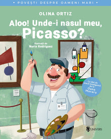 Coperta cărții Aloo! Unde-i nasul meu, Picasso? de Olina Ortiz — carte ilustrată pentru copii