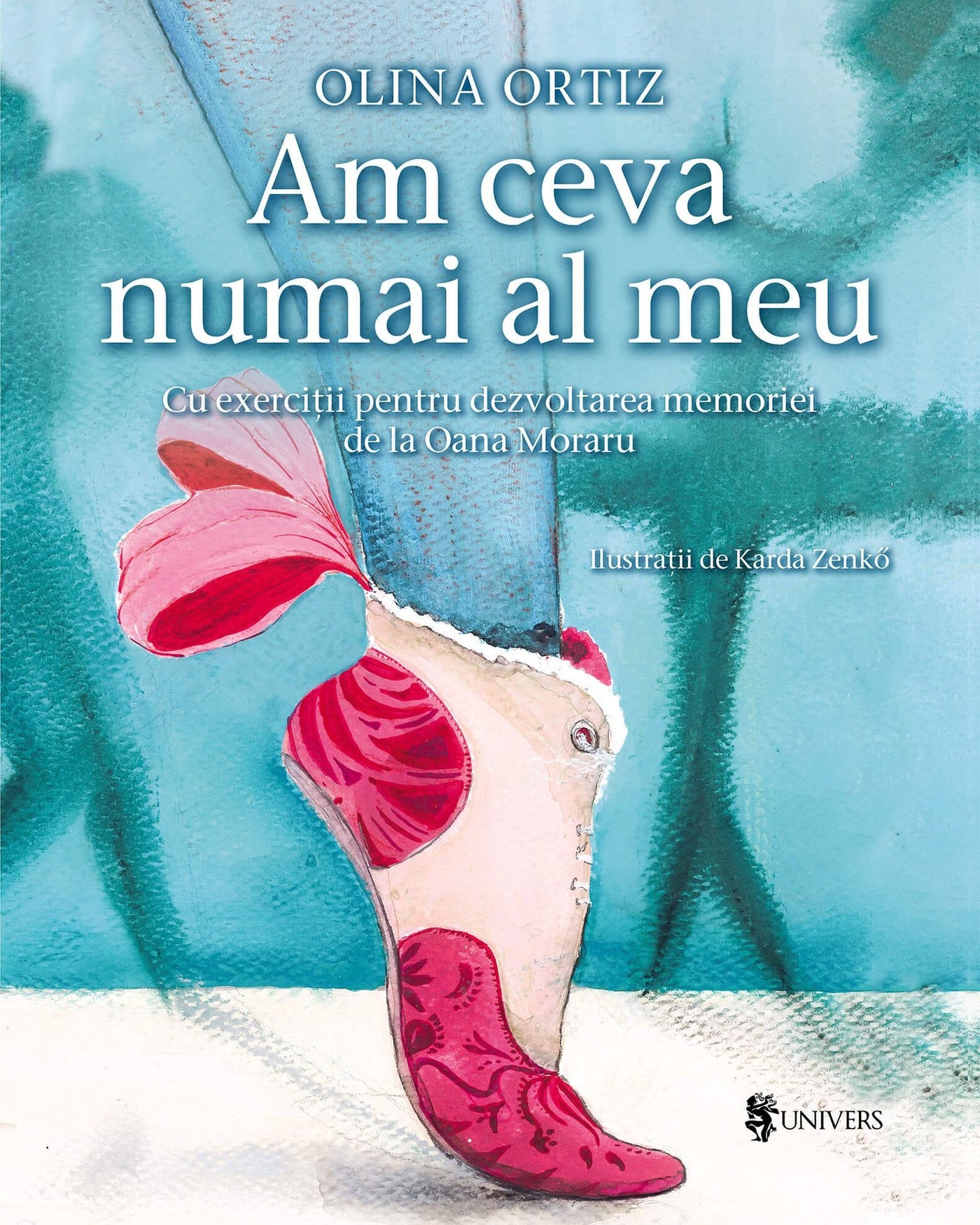 Coperta cărții Am ceva numai al meu de Olina Ortiz — carte ilustrată pentru copii