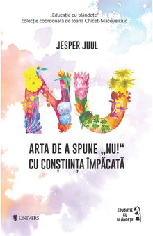 Arta de a spune "NU!" cu conștiința împăcată
