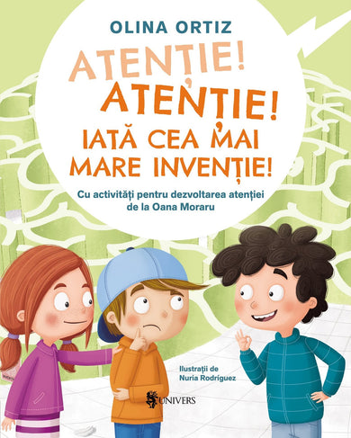 Atenție, atenție! Iată cea mai mare invenție  din colectia Cele mai vândute - Editura Univers®