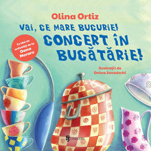 Coperta cărții Concert în bucătărie de Olina Ortiz — carte ilustrată pentru copii