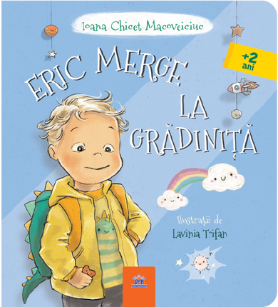 Eric merge la grădiniță  din colectia Unicorn - Editura Univers®