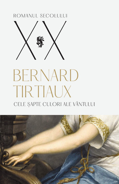 Cele șapte culori ale vântului  din colectia Autor Bernard Tirtiaux - Editura Univers®