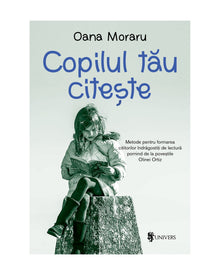 Coperta cărții Copilul tău citește de Olina Ortiz — carte ilustrată pentru copii