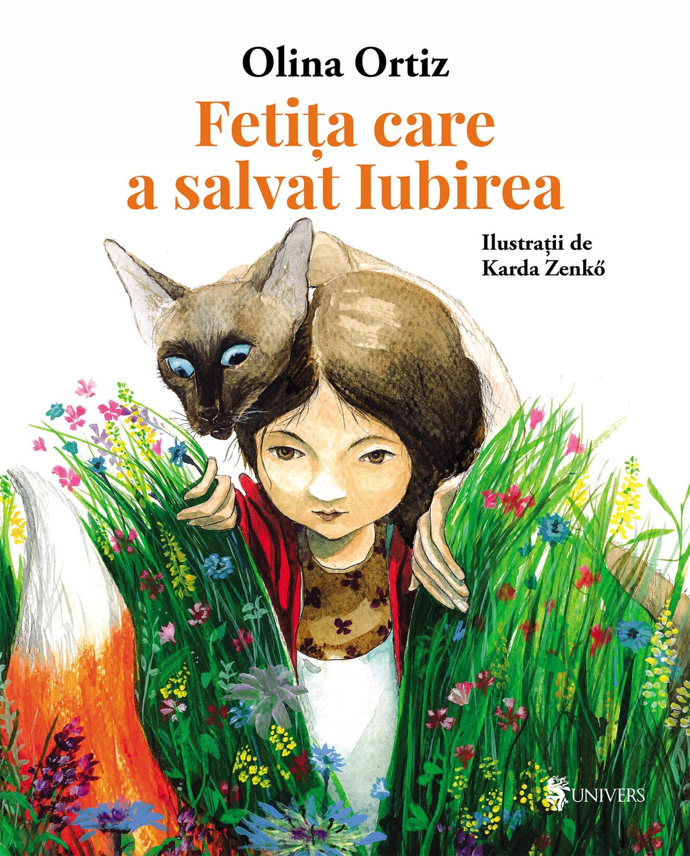 Coperta cărții Fetița care a salvat Iubirea de Olina Ortiz — carte ilustrată pentru copii