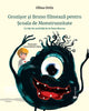 Coperta cărții Grozișor și Bruno filmează pentru Școala de Monstruozitate de Olina Ortiz — carte ilustrată pentru copii