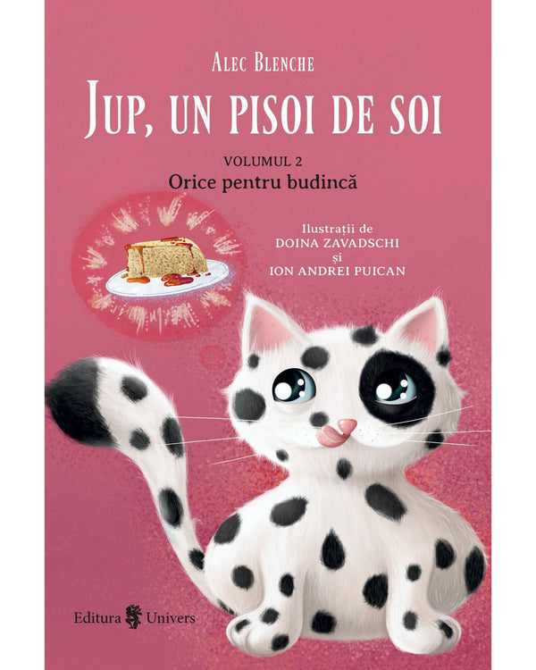 Coperta cărții «Jup, un pisoi de soi - volumul 2 - Orice pentru budincă»