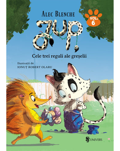 Jup, un pisoi de soi – volumul 6 - Cele trei reguli ale greșelii  din colectia Junior serii de autor - Editura Univers®