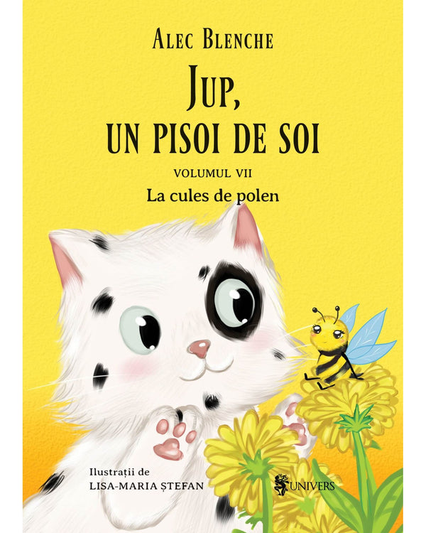 Coperta cărții «Jup, un pisoi de soi – volumul 7 – La cules de polen»