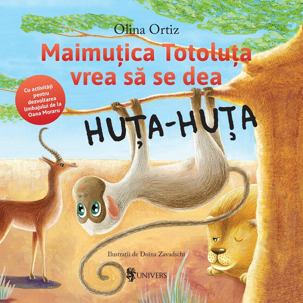 Coperta cărții «Maimuțica Totoluța vrea să se dea Huța-Huța»