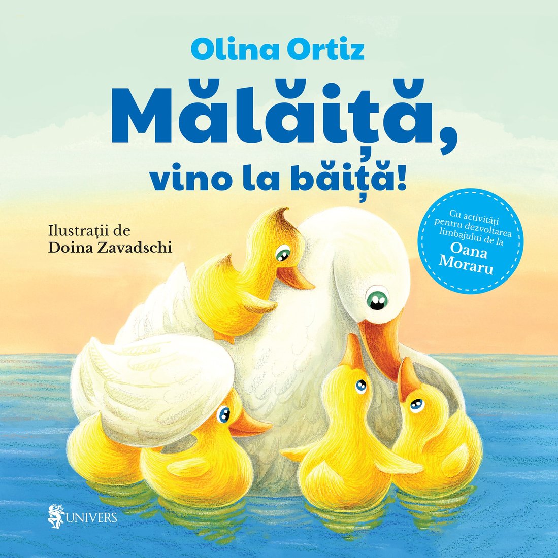 Coperta cărții Mălăiță, vino la băiță de Olina Ortiz — carte ilustrată pentru copii