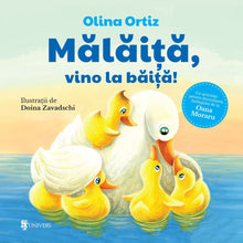 Coperta cărții Mălăiță, vino la băiță de Olina Ortiz — carte ilustrată pentru copii